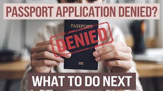 What should I do if my passport application is denied [upl. by Penelopa]