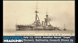 Another Naval “Oops” Moment Battleship Kawachi Blows Up [upl. by Haslam]