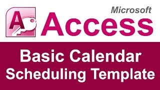 Microsoft Access Basic Calendar Scheduling Database Template [upl. by Sauncho46]