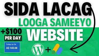 Sida lacag looga sameeysanayo websitekaaga [upl. by Eirrahs48]