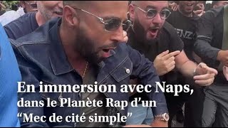 En immersion avec Naps à La Castellane au Planète Rap d’un “Mec de cité simple” [upl. by Kaiulani735]