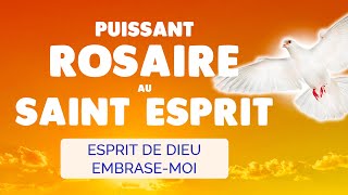 🙏 ROSAIRE au SAINT ESPRIT 🙏 20 MYSTÈRES EmbraseMoi ESPRIT de DIEU [upl. by Dreddy]