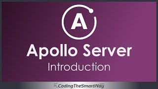 Apollo Server  Introduction [upl. by Mcnally]