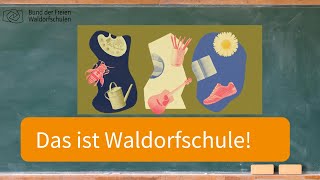 Das ist Waldorfschule [upl. by Ellenid]