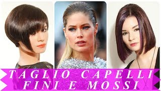 Modelli di taglio capelli fini e mossi 2018 [upl. by Rhianon698]