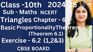 Triangles  Basic proportionality theorem amp Exercise62 Questions 123  Class 10thcbseNCERT [upl. by Ymassej673]