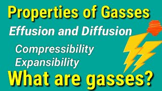 Properties of Gasses  What are the Gases Diffusion and effusion  Compression and Expansibility [upl. by Zachar]