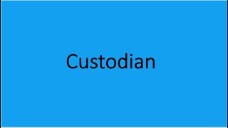 What do you mean by Custodian What is a Custodian Investment Bank function [upl. by Enyar]