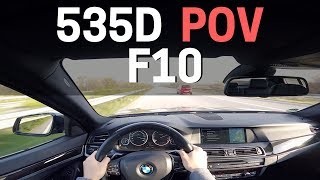 BMW 5 Series 535d 299 HP F10 POV  TOP SPEED Acceleration AUTOBAHN [upl. by Eizdnil]