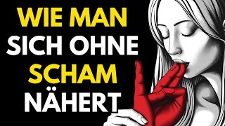 Umgekehrte Psychologie – Wie du dich der geliebten Person ohne Scham näherst [upl. by Eltsirc]