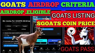 Goats🐐New update  Goats Airdrop Date  Goats Listing date  Goats Airdrop Criteria  Goats Withdraw [upl. by Elocn]