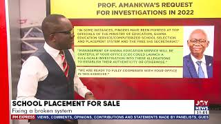 School Placement For Sale Fixing a broken system analysis by Evans Mensah [upl. by Nove]