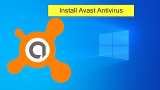 How to install Avast Antivirus on Windows 1011 2024  Free Antivirus  Easy StepbyStep Guide [upl. by Aerdnna]