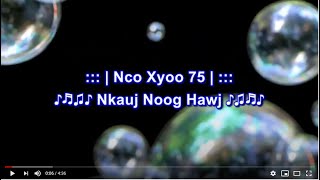 Nco Xyoo 75 Karaoke by Nkauj Noog Hawj HD 1080P [upl. by Christianson]