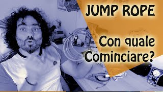 Jump Rope  Quale Corda scegliere per iniziare  e quali no [upl. by Warp]