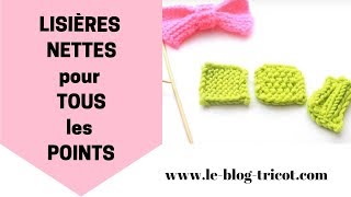 Lisières nettes pour tous les points de tricot [upl. by Anerehs]