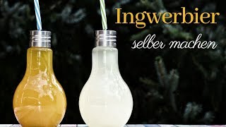 GEILE fermentierte INGWERLIMONADE selber machen I klassisches Ingwerbier Rezept [upl. by Kenna]