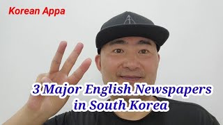 Introduce Top 3 South Korean Daily English Newspapers [upl. by Gerdeen]