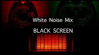 Fan Heater White Noise Mix to help you Sleep  Black Screen Sleep Sound [upl. by Vladimir649]