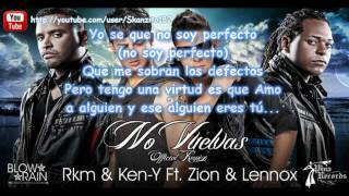 Rakim y Ken Y Ft Zion y Lennox  quotNo Vuelvasquot Remix con Letra ★Romantic Reggaeton 2012★ [upl. by Knitter208]