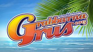 Grabbarna Grus 2015  TIX [upl. by Aihtekal]