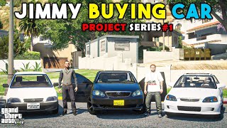 JIMMY BUYING CAR  PROJECT SERIES1  GTA 5  Real Life Mods 226  URDU [upl. by Ahtenek200]