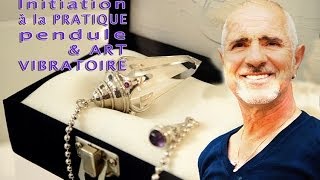 Initiation à la pratique pendule amp vibratoire Par Gérard Grenet Radiesthesie et Spectral News [upl. by Yknip243]