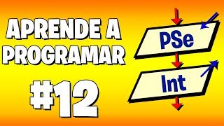 Aprende a programar desde cero con PseInt  Comando Mientras  Parte 12 [upl. by Warfore]