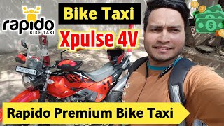 Rapido Bike Taxi job 🔥  Rapido captain earning 🤑 Rapido Premium Bike Taxi 🚖 Xpulse 4V [upl. by Dracir654]