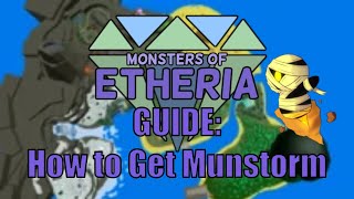 Monsters of Etheria  How to Get Munstorm [upl. by Ahsiekar]