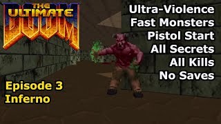 Doom  Episode 3 Inferno Fast UltraViolence 100 [upl. by Siron]