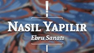 Ebru Sanatı quotNasıl Yapılırquot [upl. by Callery]