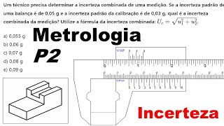 Incerteza de Medição Combinada  Parte 02 [upl. by Lednek]