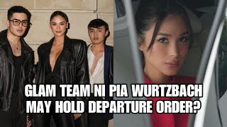 GLAM TEAM NI PIA WURTZBACH DI PINASAKAY NG EROPLANO MAY KINALAMAN BA KAY HEART EVANGELISTA [upl. by Cardie]