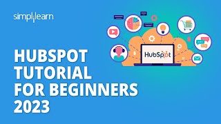 Hubspot Tutorial For Beginners 2023  What Is Hubspot CRM  Hubspot Tutorial 2023  Simplilearn [upl. by Devondra]