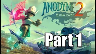 Anodyne 2 Return to Dust  PC Gameplay  Walkthrough Part 1 No Commentary [upl. by Pritchard]