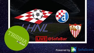 24 kolo HNLa i Dinamo  Sevilla  LIVE SofaBar [upl. by Lavoie172]