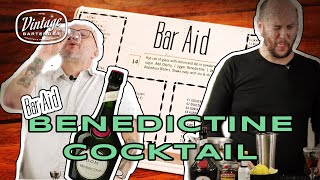 Benedictine Cocktail Recipe from the Bar Aid  Episode 14  The Vintage Bartender [upl. by Naiditch]