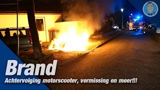 Brand achtervolging motorscooter vermissing en meer tijdens de nachtdienst Politie JanWillem [upl. by Weasner]