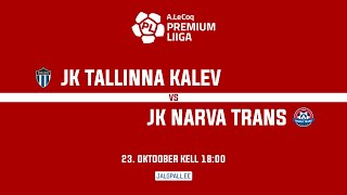 JK TALLINNA KALEV  JK NARVA TRANS A LE COQ PREMIUM LIIGA 33 voor [upl. by Hajan681]