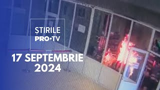 Știrile PRO TV  17 Septembrie 2024 [upl. by Nicram]