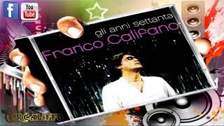 Franco Califano  Gli anni 70 Vol 1 Full Album [upl. by Ynaoj]