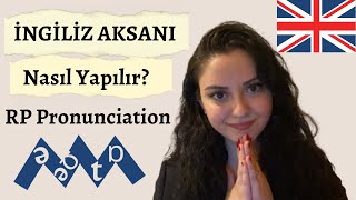 İngiliz Aksanı Nasıl Yapılır 🇬🇧  İngiliz Aksanı Hakkında Her Şey 👀 [upl. by Lemal]