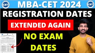 MBA CET Registration Form Filling Dates Extend Again  MBA CET 2024 Exam Date Updates [upl. by Swehttam]