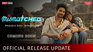 Mismatched season 3 Release date  Jitendra Kumar  Mismatched season 3 teaser trailer  update [upl. by Atinehc]