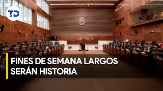 Fines de semana largos diputados toman decisión sobre proyecto [upl. by Ianaj829]