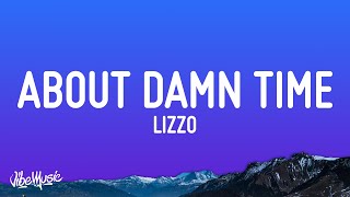 Lizzo  About Damn Time Lyrics [upl. by Sheeran616]