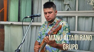 Extremos  Manu Altamirano grupo [upl. by Nnaeirb]