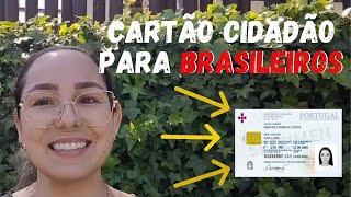 CARTÃO CIDADÃO PARA BRASILEIROS  Estatuto de Igualdade de Direito  Como pedir o seu [upl. by Kristian730]