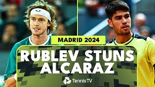 Andrey Rublev SHOCKS Double Defending Champion Carlos Alcaraz  Madrid 2024 Highlights [upl. by Alset]